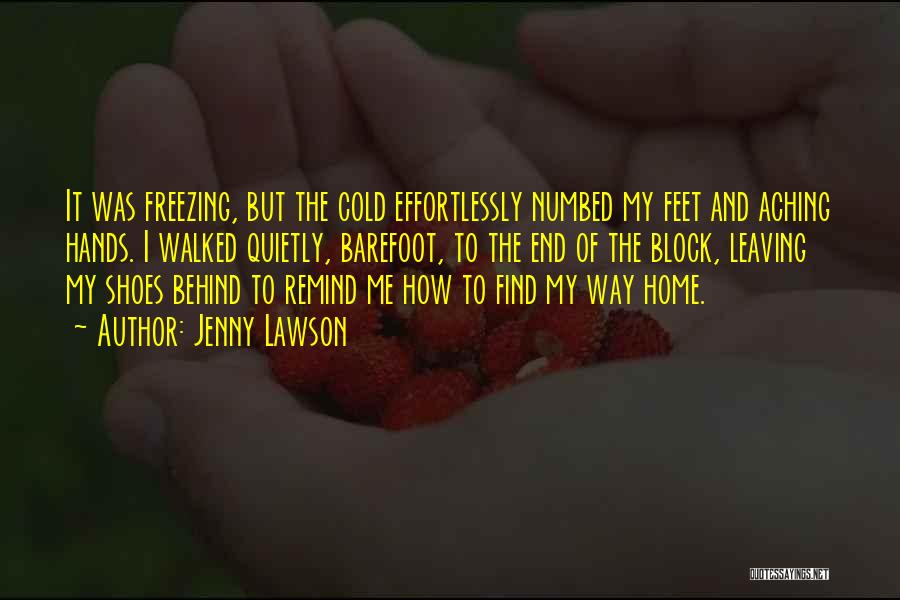 Cold And Freezing Quotes By Jenny Lawson