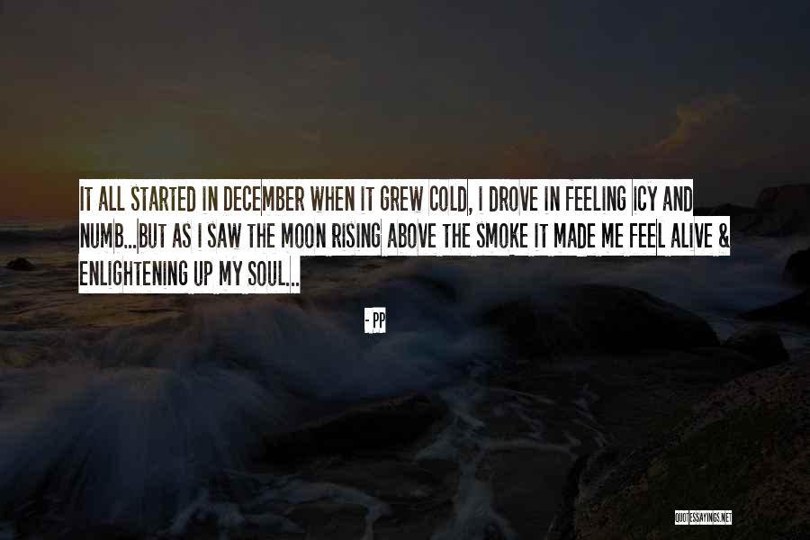 Cold And Numb Quotes By PP Cold And Numb Quotes By PP