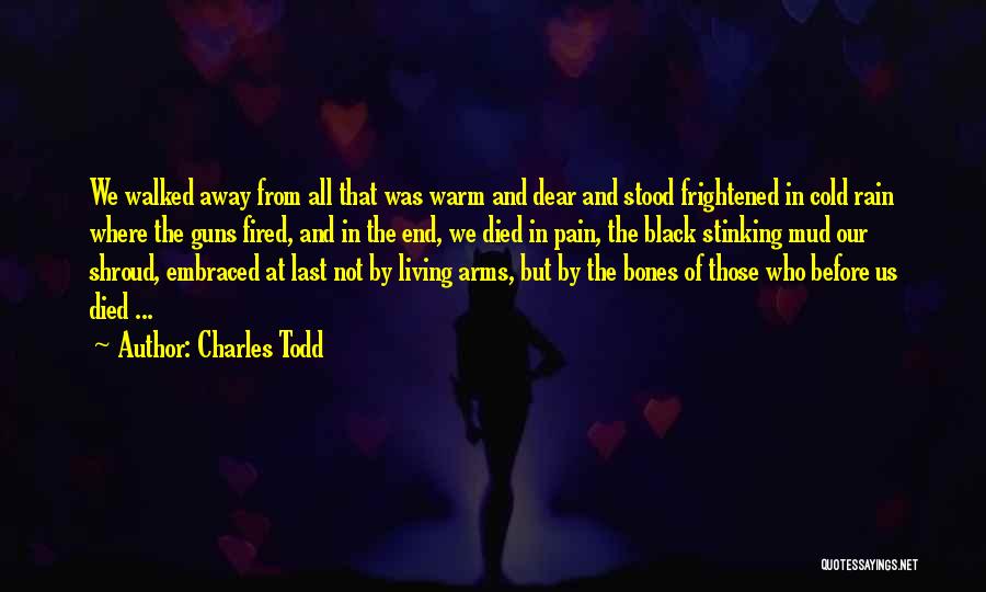 Cold And Rain Quotes By Charles Todd