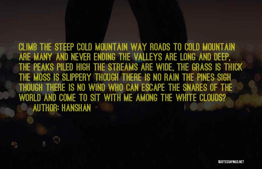 Cold And Rain Quotes By Hanshan