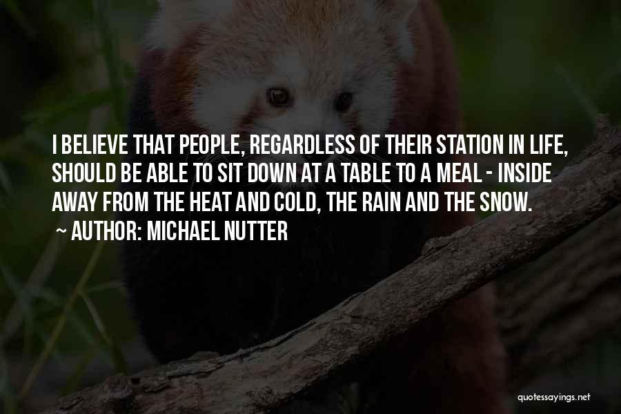 Cold And Rain Quotes By Michael Nutter