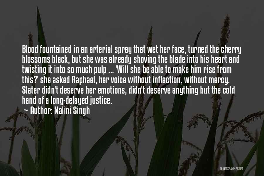 Cold Black Heart Quotes By Nalini Singh