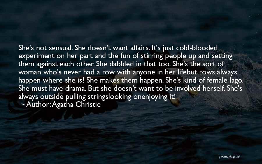 Cold Blooded Quotes By Agatha Christie