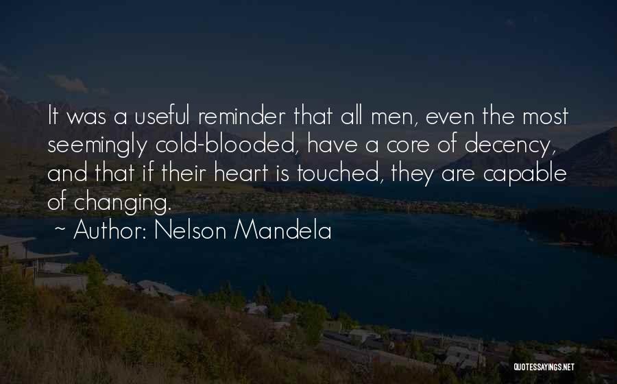 Cold Blooded Quotes By Nelson Mandela