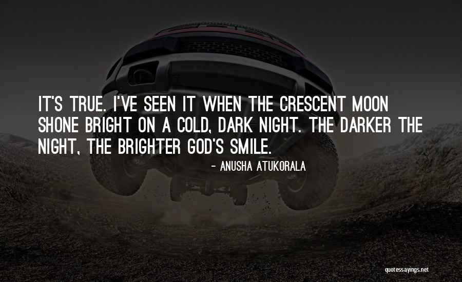 Cold Bright Moon Quotes By Anusha Atukorala Cold Bright Moon Quotes By Anusha Atukorala