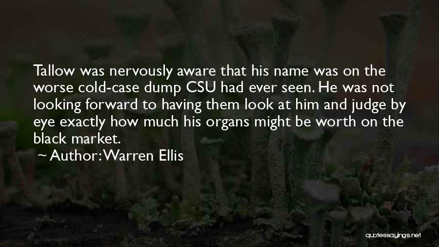 Cold Case Quotes By Warren Ellis