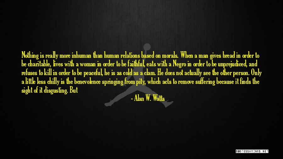 Cold Chilly Quotes By Alan W. Watts Cold Chilly Quotes By Alan W. Watts