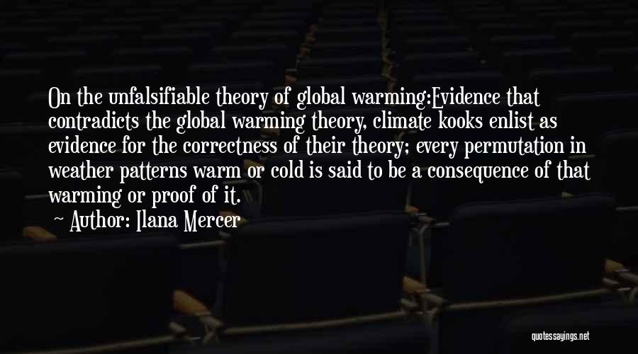 Cold Climate Quotes By Ilana Mercer