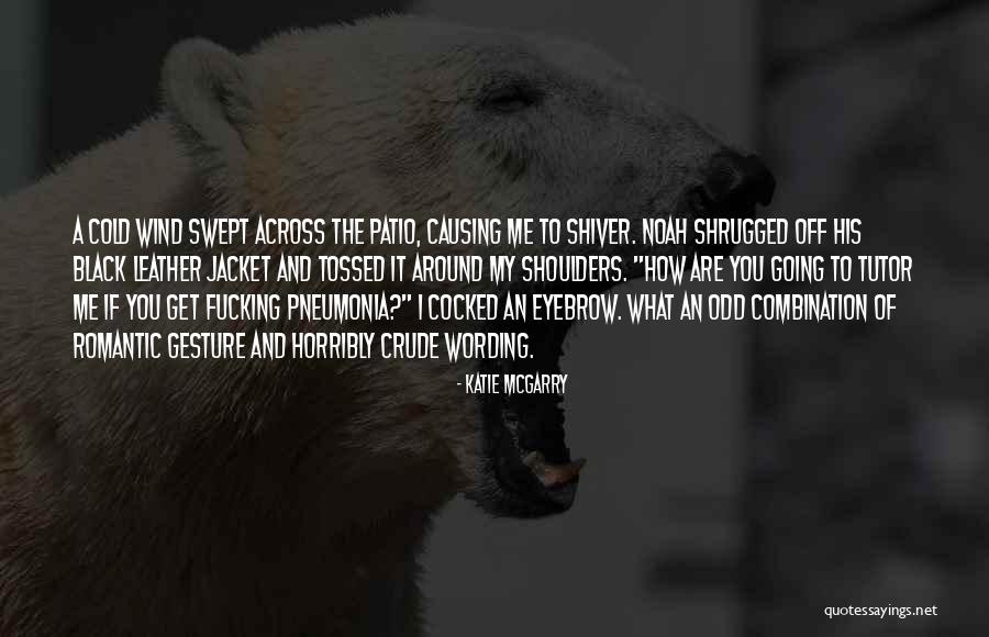 Cold Cocked Quotes By Katie McGarry Cold Cocked Quotes By Katie McGarry