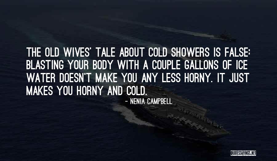 Cold Couple Quotes By Nenia Campbell Cold Couple Quotes By Nenia Campbell