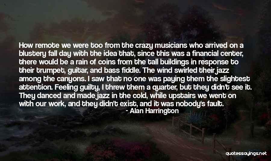 Cold Day Quotes By Alan Harrington Cold Day Quotes By Alan Harrington