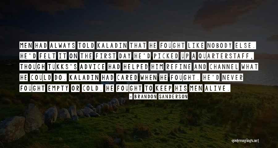 Cold Day Quotes By Brandon Sanderson Cold Day Quotes By Brandon Sanderson