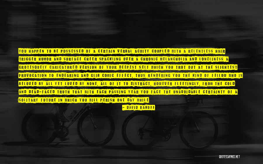 Cold Day Quotes By David Rakoff Cold Day Quotes By David Rakoff