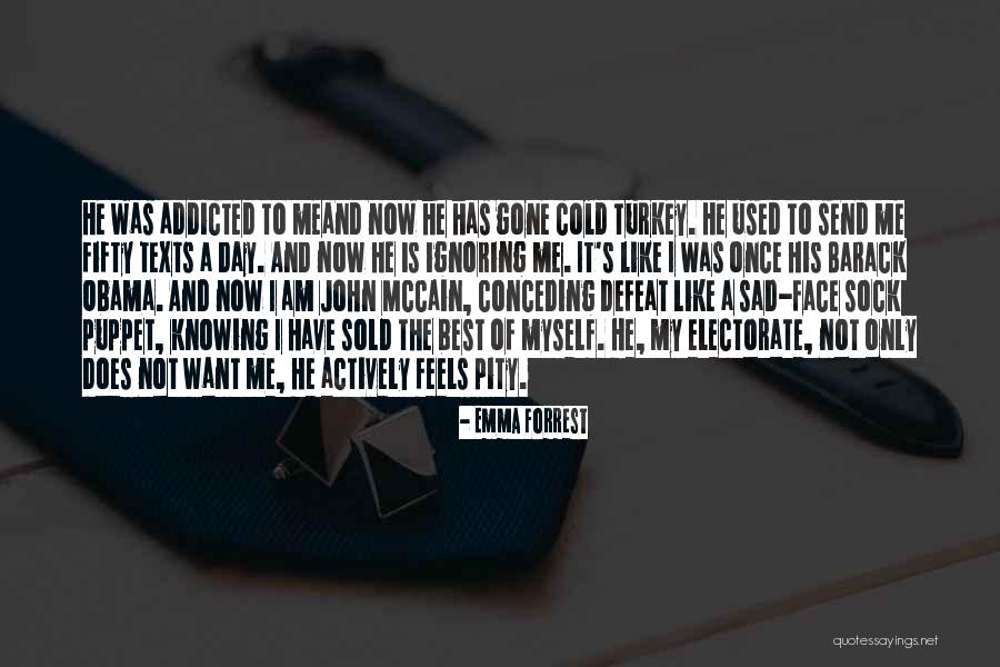 Cold Day Quotes By Emma Forrest Cold Day Quotes By Emma Forrest