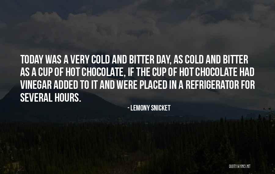 Cold Day Quotes By Lemony Snicket Cold Day Quotes By Lemony Snicket