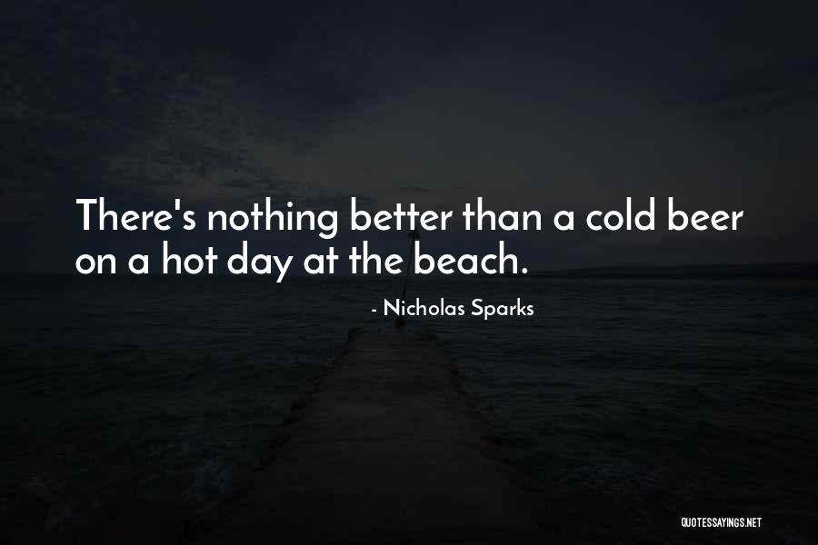 Cold Day Quotes By Nicholas Sparks Cold Day Quotes By Nicholas Sparks