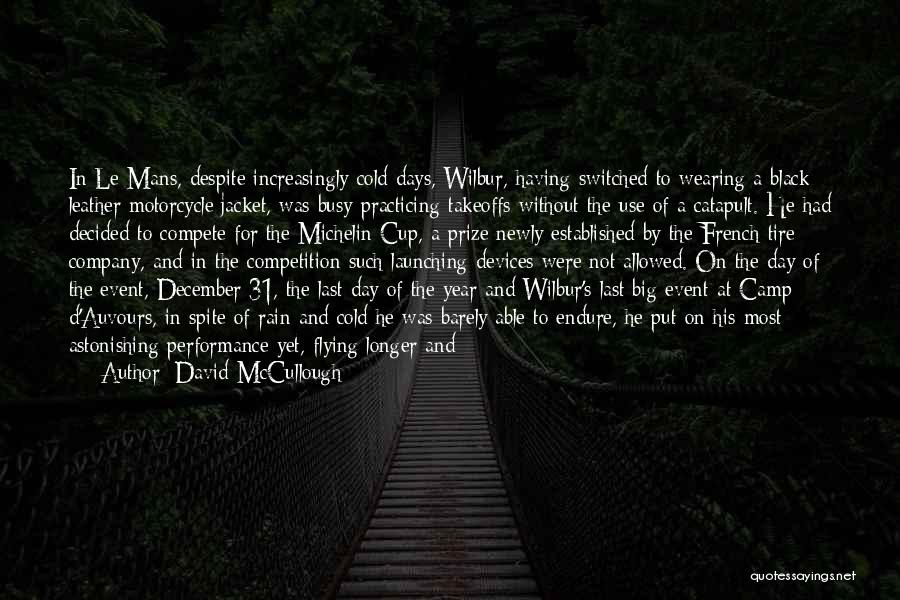 Cold December Quotes By David McCullough