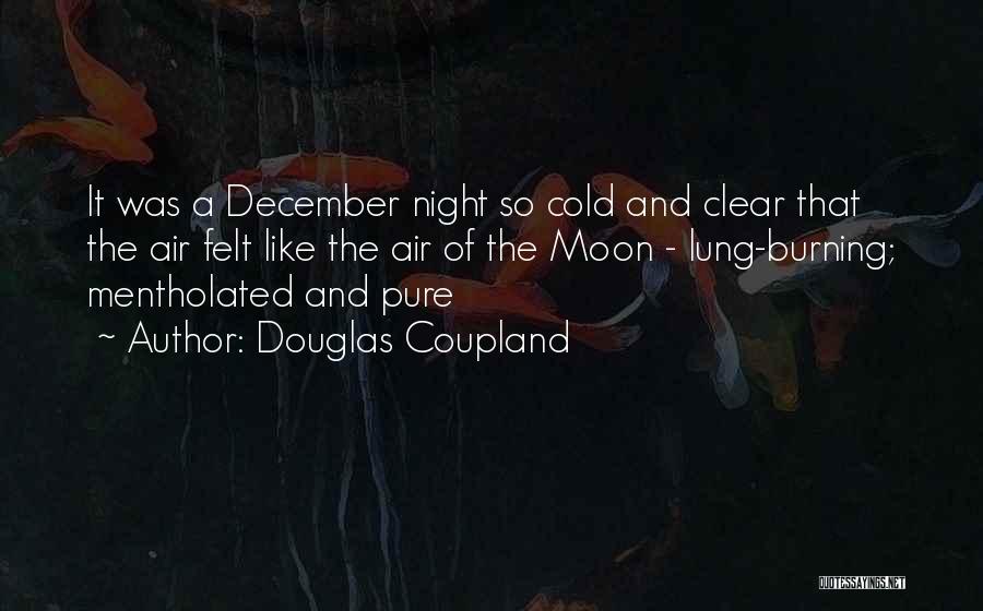 Cold December Quotes By Douglas Coupland