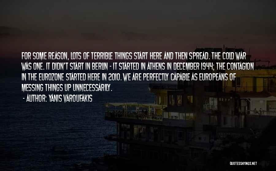 Cold December Quotes By Yanis Varoufakis