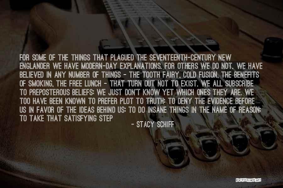 Cold Evidence Quotes By Stacy Schiff Cold Evidence Quotes By Stacy Schiff