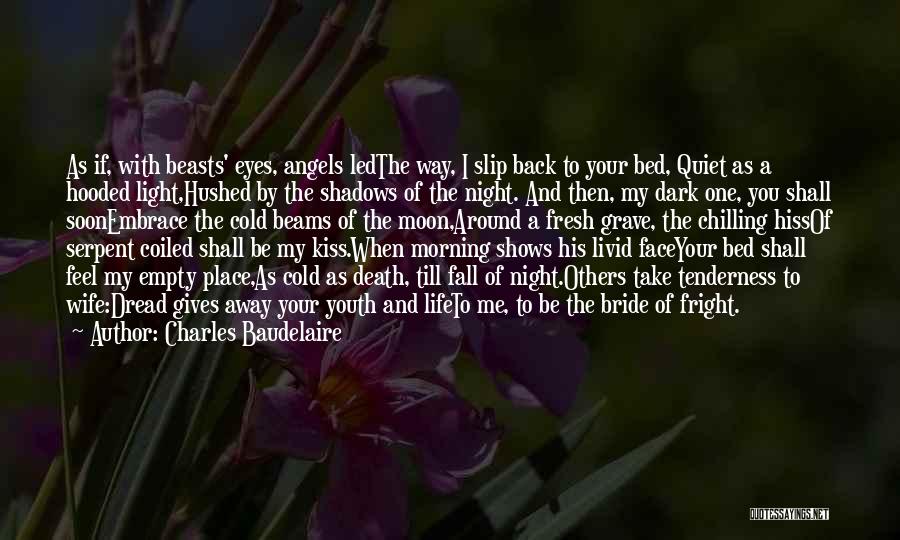 Cold Fall Morning Quotes By Charles Baudelaire