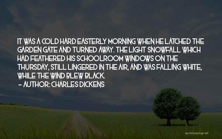 Cold Fall Morning Quotes By Charles Dickens