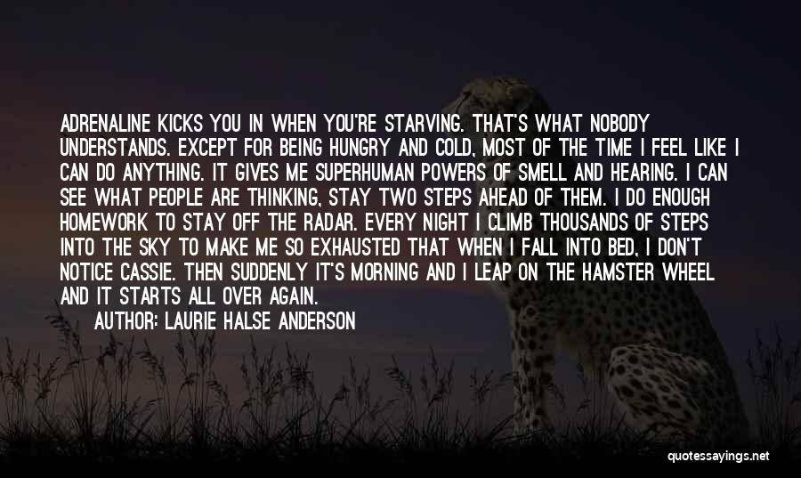 Cold Fall Morning Quotes By Laurie Halse Anderson