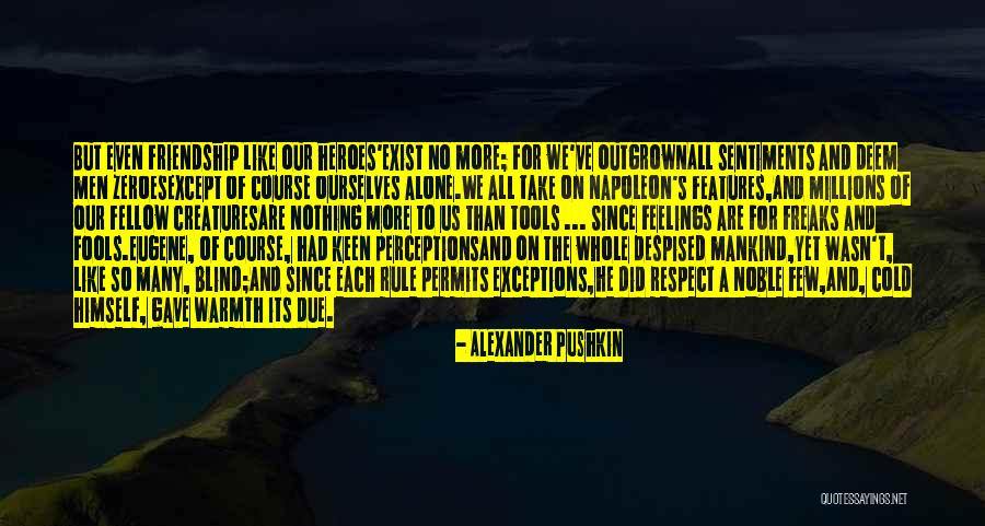 Cold Feelings Quotes By Alexander Pushkin