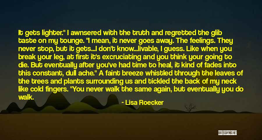 Cold Feelings Quotes By Lisa Roecker