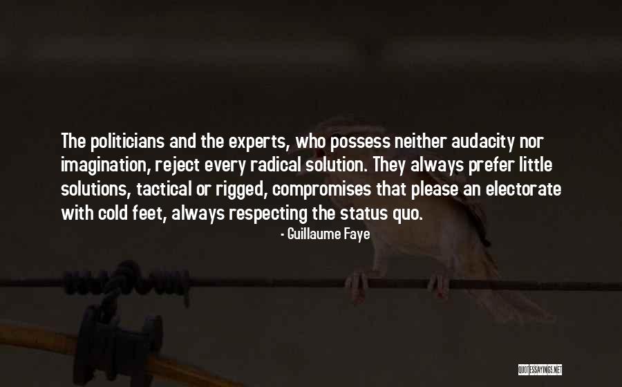 Cold Feet Quotes By Guillaume Faye Cold Feet Quotes By Guillaume Faye