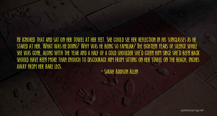 Cold Feet Quotes By Sarah Addison Allen Cold Feet Quotes By Sarah Addison Allen