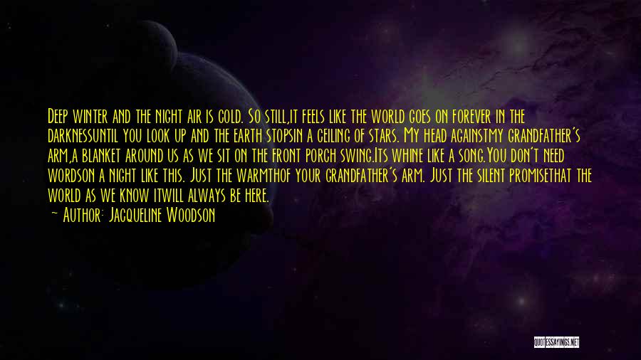 Cold Front Quotes By Jacqueline Woodson