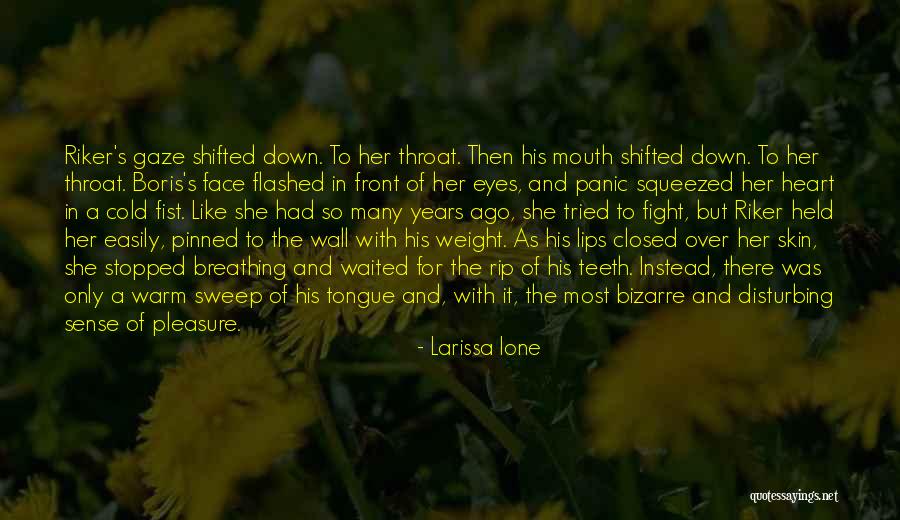 Cold Front Quotes By Larissa Ione