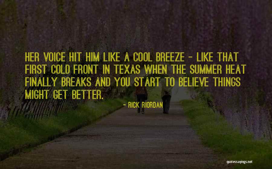 Cold Front Quotes By Rick Riordan