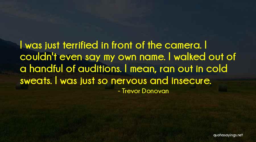 Cold Front Quotes By Trevor Donovan