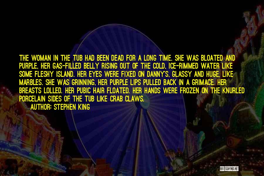 Cold Hands Quotes By Stephen King