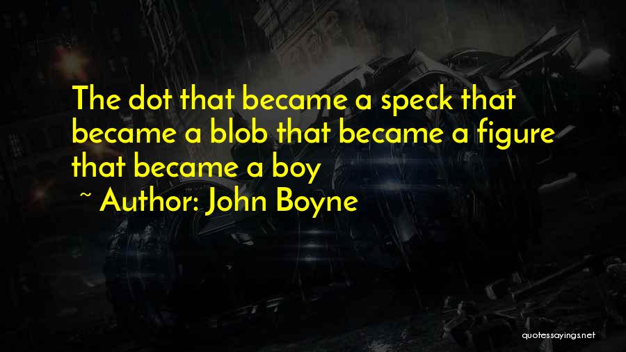 Cold Hearted Person Quotes By John Boyne