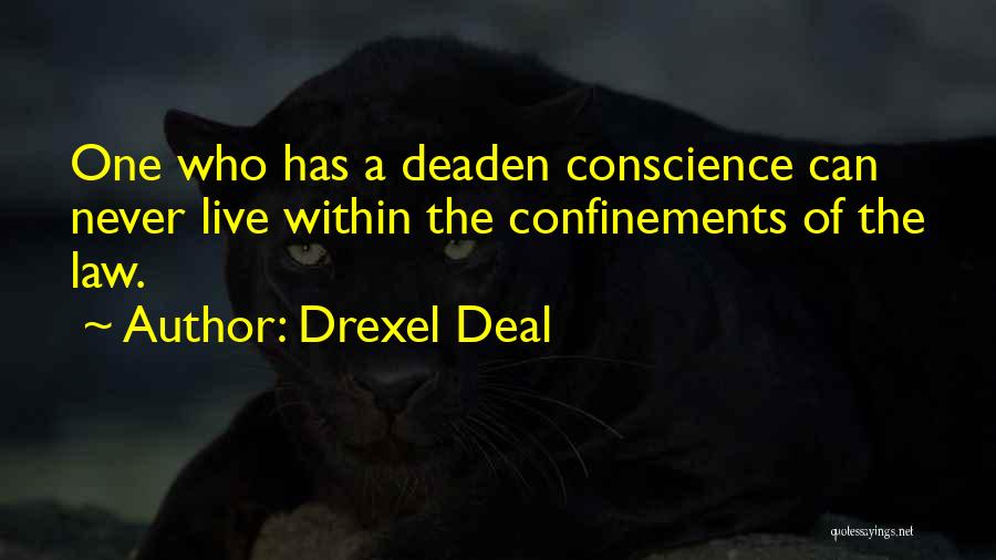 Cold Hearted Quotes By Drexel Deal