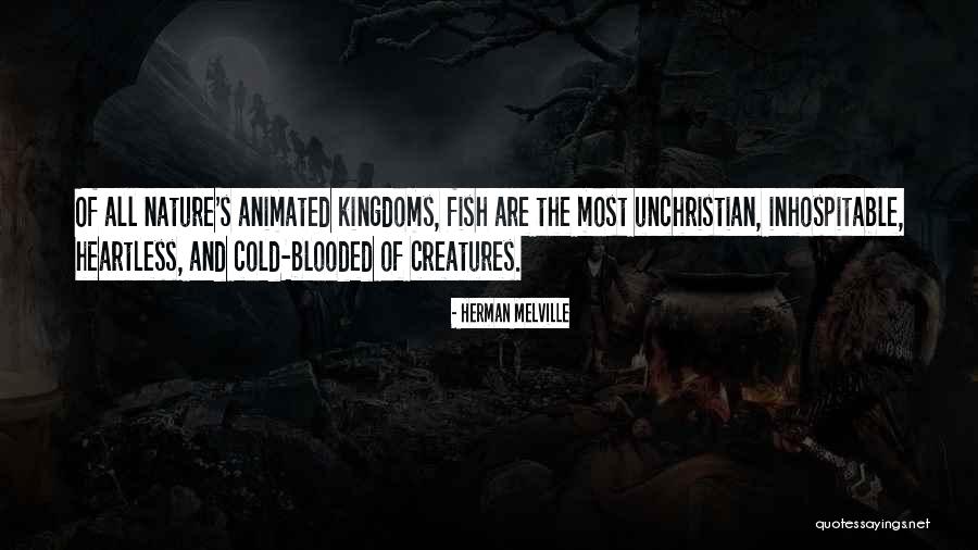 Cold Heartless Quotes By Herman Melville