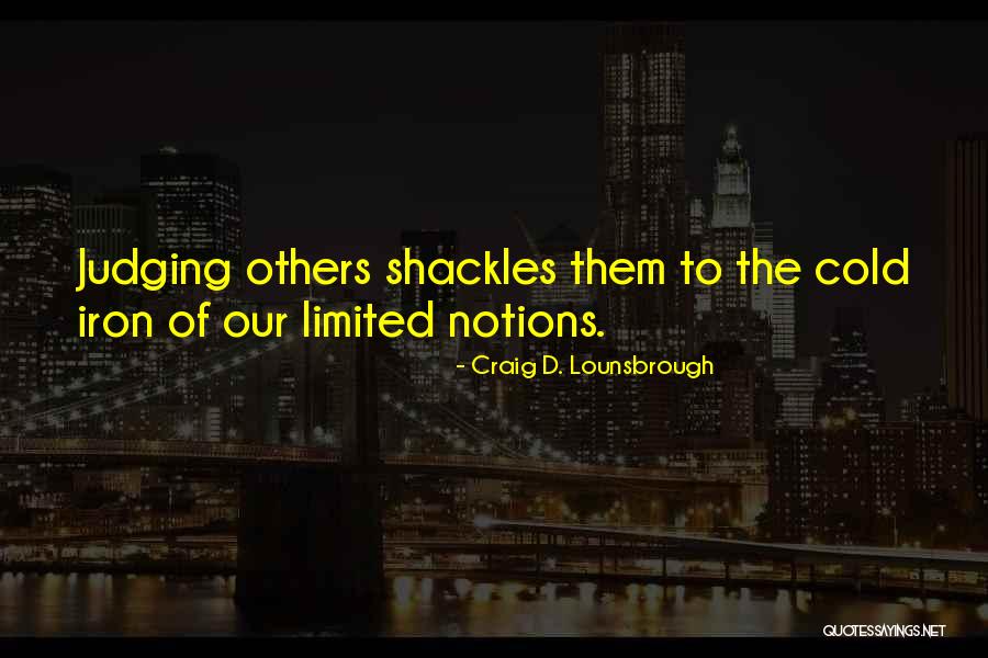 Cold Iron Quotes By Craig D. Lounsbrough Cold Iron Quotes By Craig D. Lounsbrough