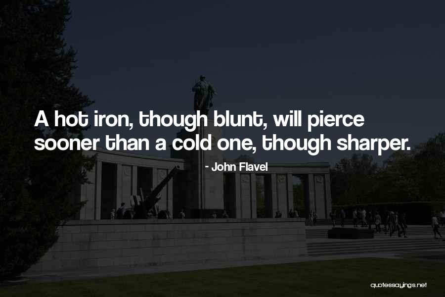 Cold Iron Quotes By John Flavel Cold Iron Quotes By John Flavel