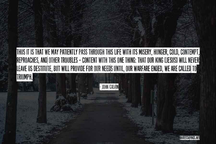 Cold Life Quotes By John Calvin Cold Life Quotes By John Calvin