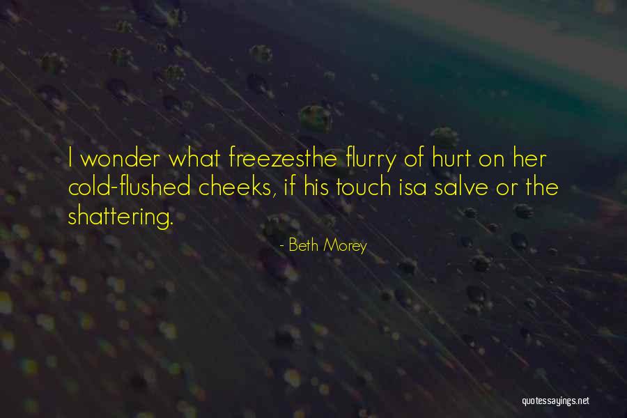 Cold Man Quotes By Beth Morey