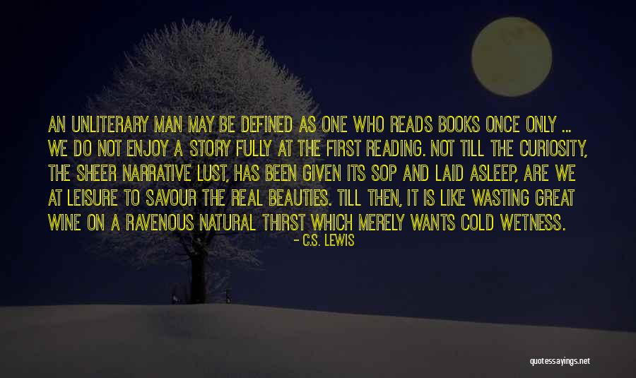 Cold Man Quotes By C.S. Lewis