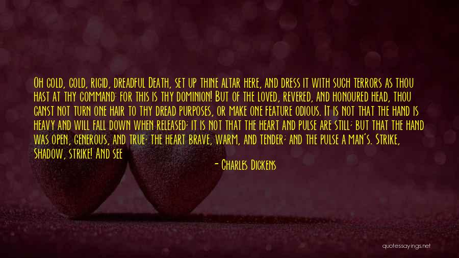 Cold Man Quotes By Charles Dickens