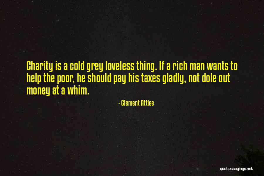 Cold Man Quotes By Clement Attlee