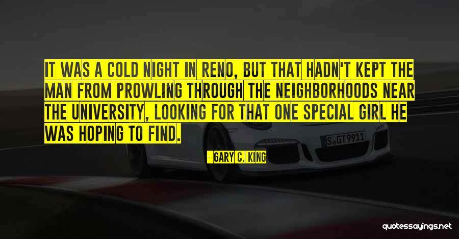 Cold Man Quotes By Gary C. King