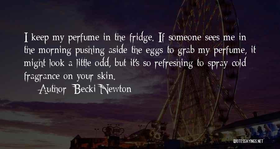 Cold Morning Quotes By Becki Newton