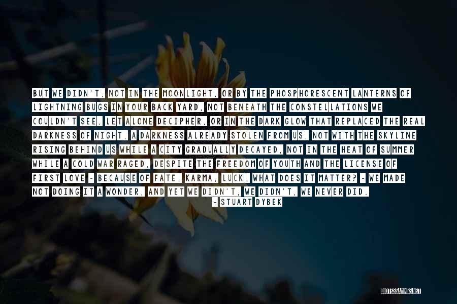 Cold Night Alone Quotes By Stuart Dybek Cold Night Alone Quotes By Stuart Dybek