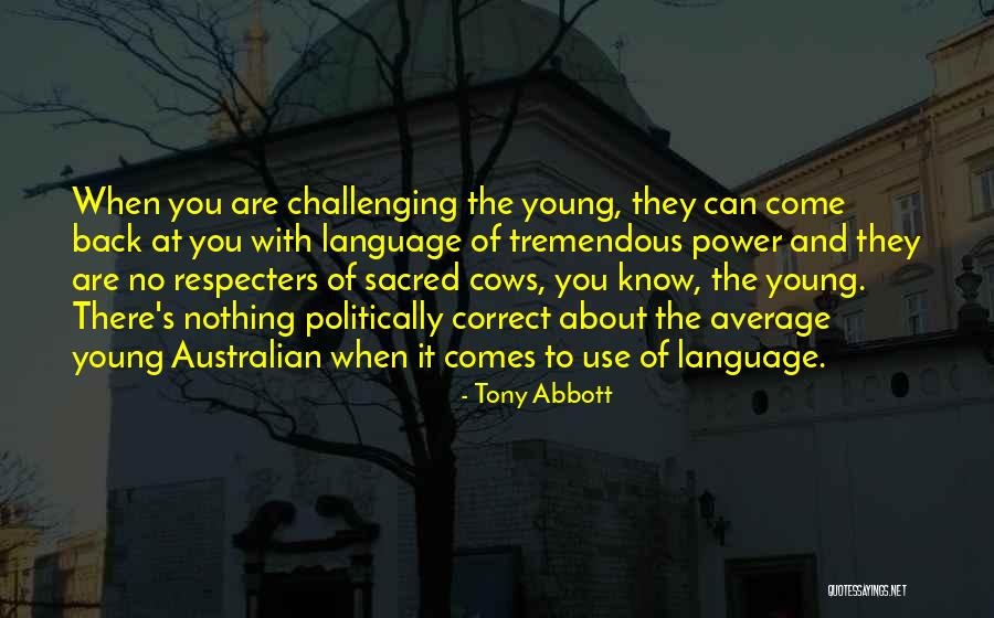Cold Night Breeze Quotes By Tony Abbott Cold Night Breeze Quotes By Tony Abbott